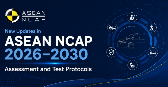 New Updates in ASEAN NCAP 2026–2030 Assessment and Test Protocols